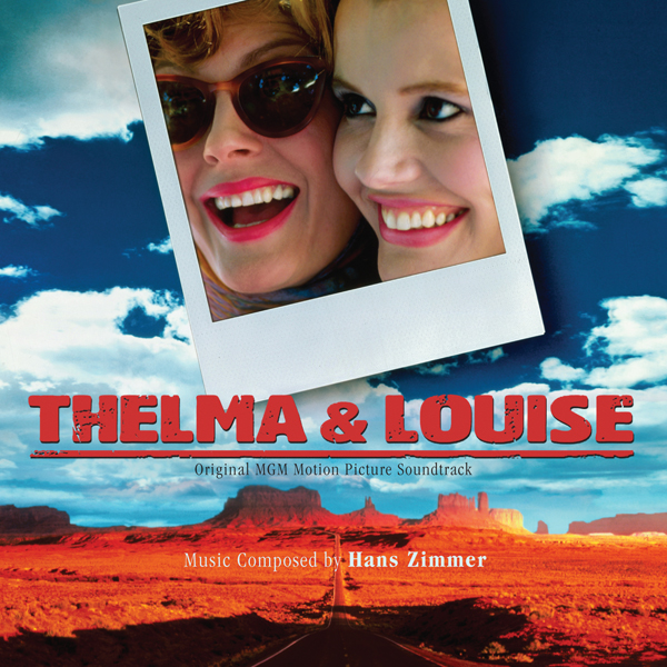 World Premiere of the complete score to: Thelma & Louise with music  Composed by Hans Zimmer